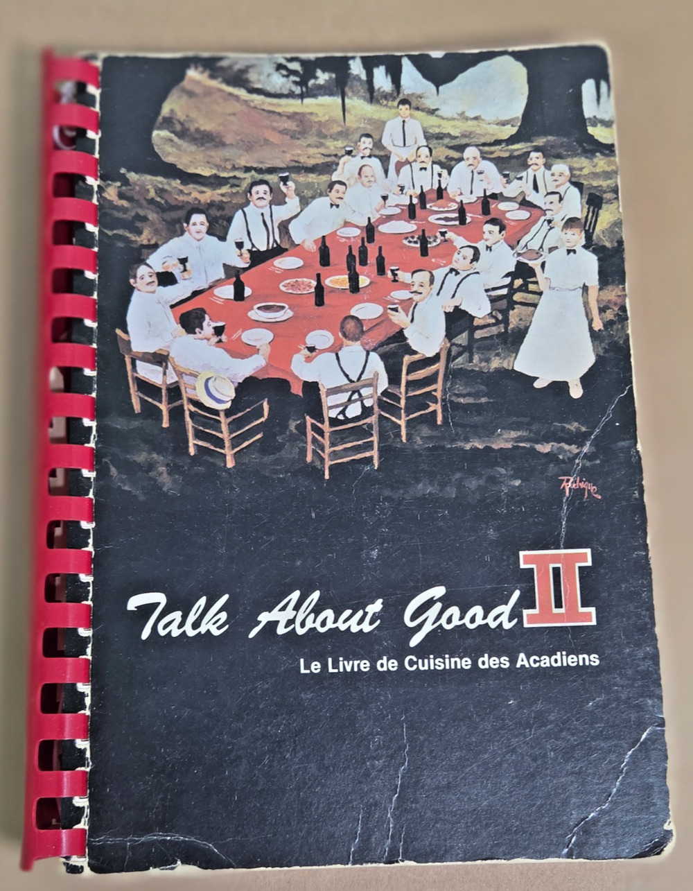 Vintage 1979 Talk About Good II Cookbook - LA 1st Edition - George Rodrigue Art